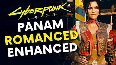 Panam Romanced Enhanced at Cyberpunk 2077 Nexus